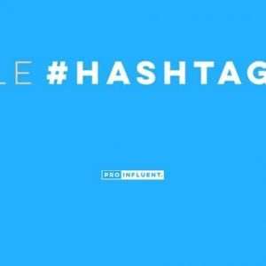 LinkedIn hashtag: how to use it to gain visibility?