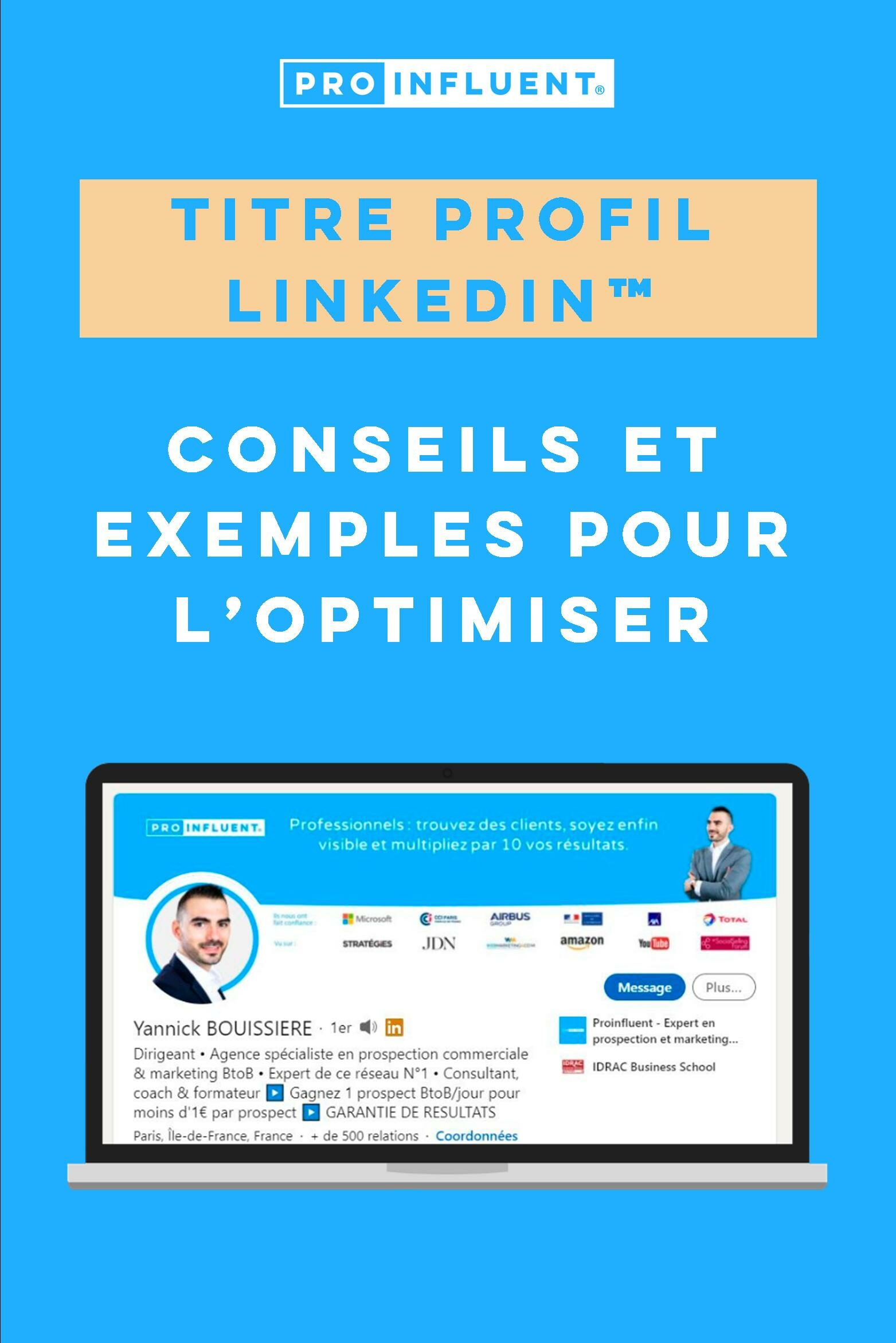 Titre Profil Linkedin Comment L Optimiser Conseils Et Exemples