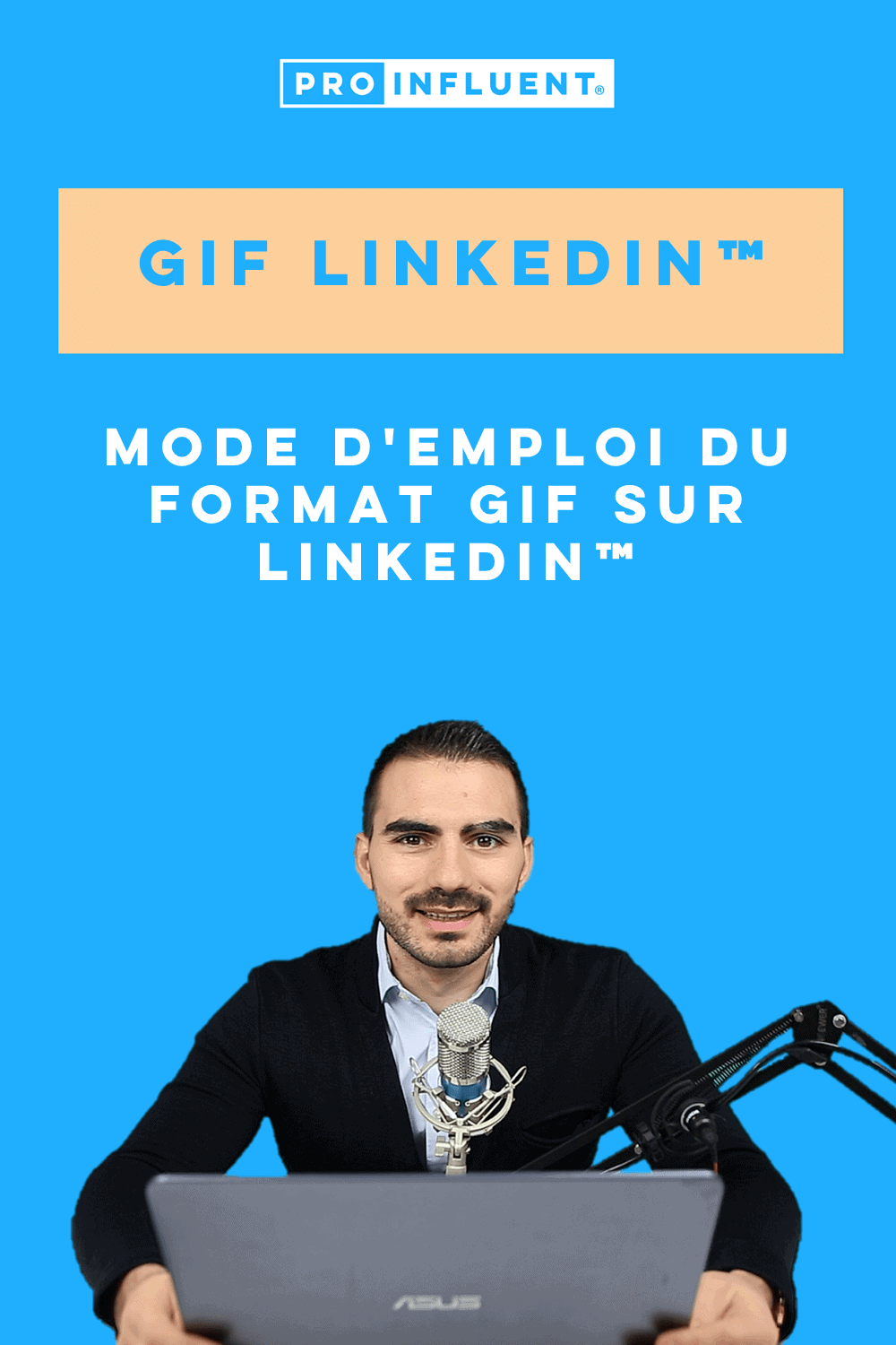 Gif LinkedIn™ : mode d'emploi du format GIF sur LinkedIn™