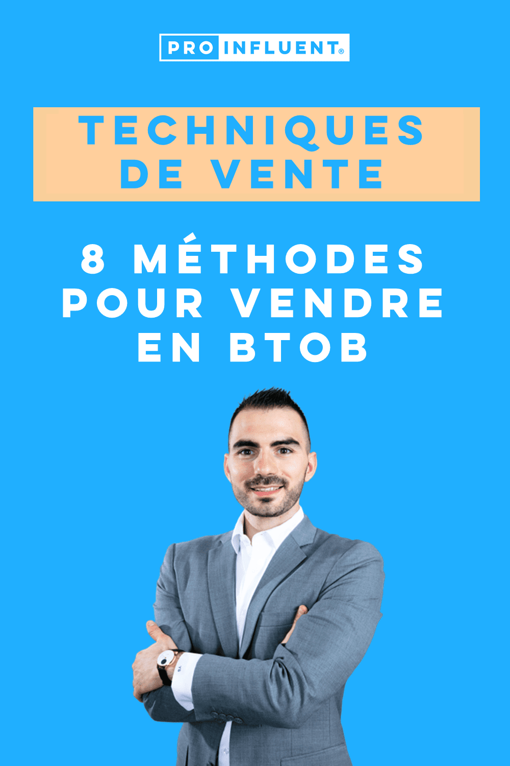 Sales techniques: 8 methods to sell in BtoB