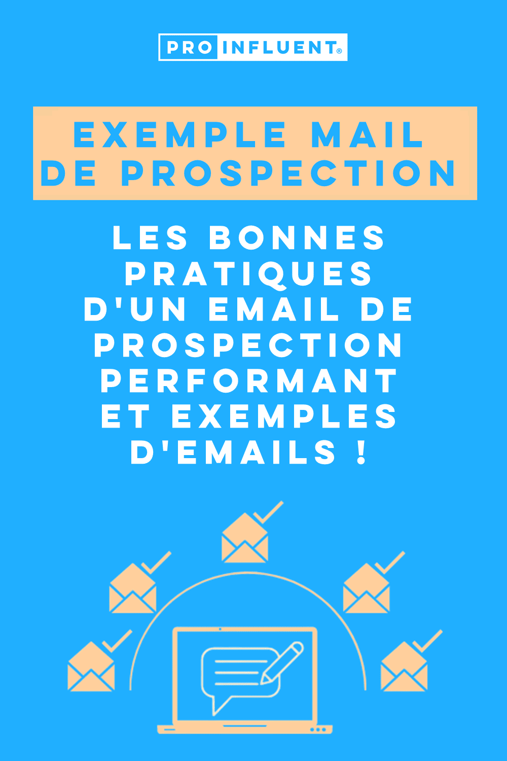 Exemple Mail De Prospection : Les Bonnes Pratiques D'un Email De ...